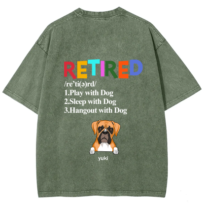 Retired,Play With Dog - Personalized Custom Unisex T-shirt