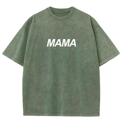 Mama Unisex Fit Washed T-Shirt