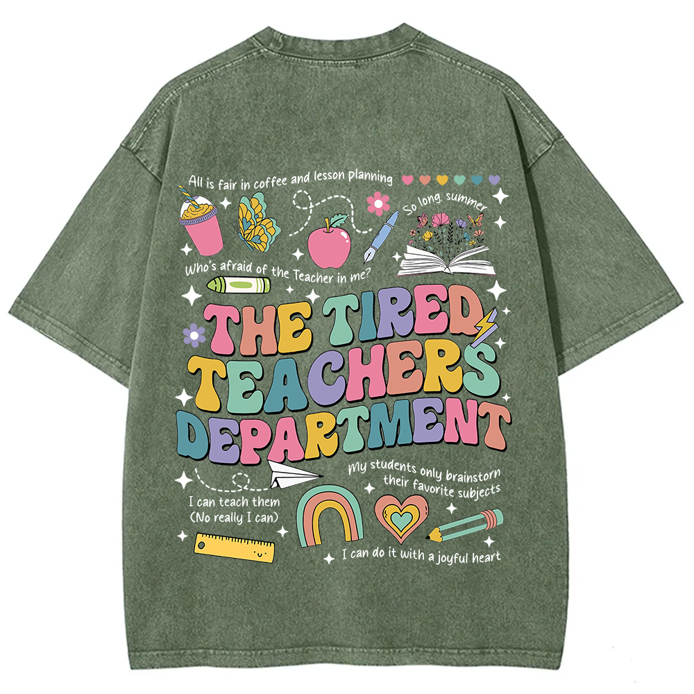 Tired Teachers Department Unisex Fit Washed T-Shirt
