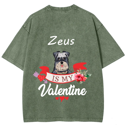 My Dog Is My Valentine Lover - Personalized Custom Unisex T-shirt