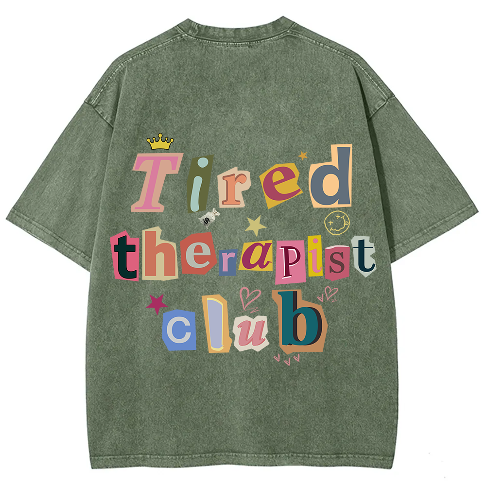 Tired Therapist Club Unisex Fit Washed T-Shirt