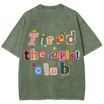 Tired Therapist Club Unisex Fit Washed T-Shirt
