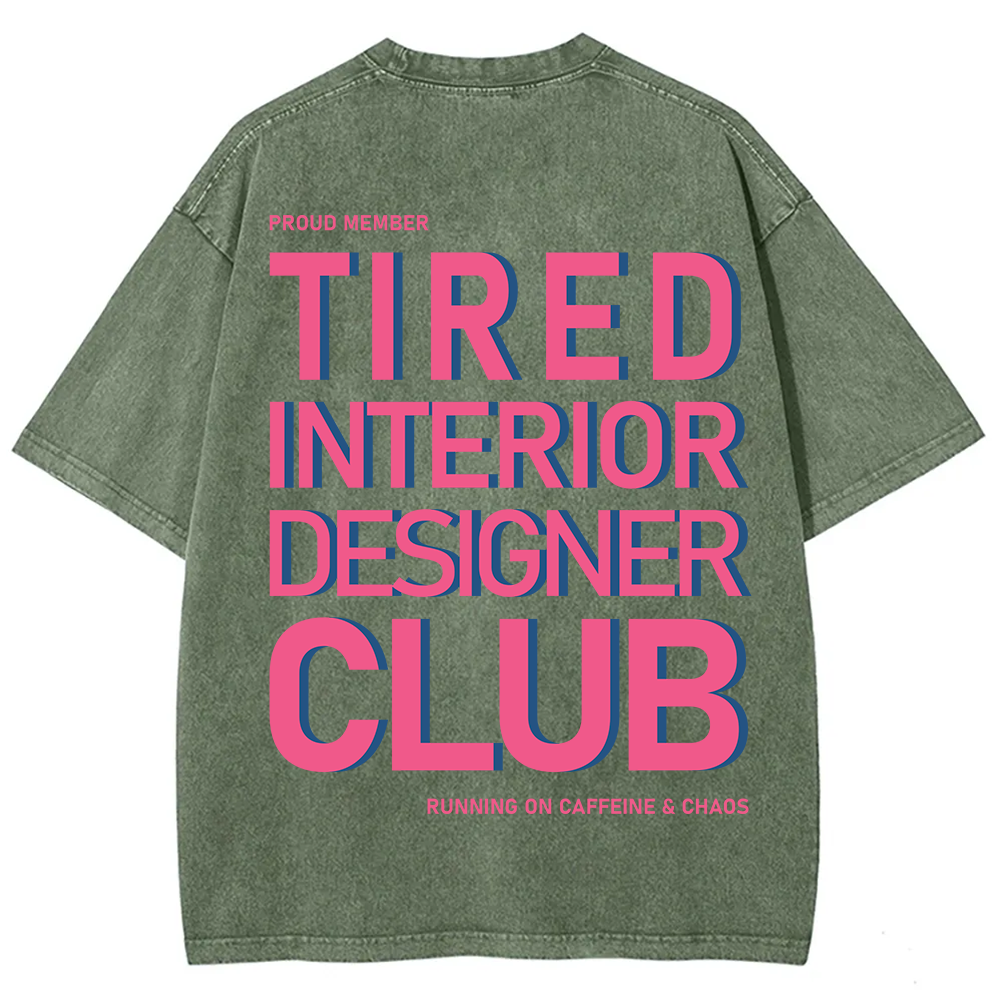 Interior Designer Club Unisex Fit Washed T-Shirt?