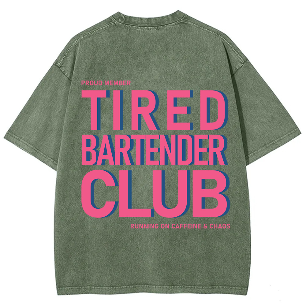 Tired Bartender Club Unisex Fit Washed T-Shirt