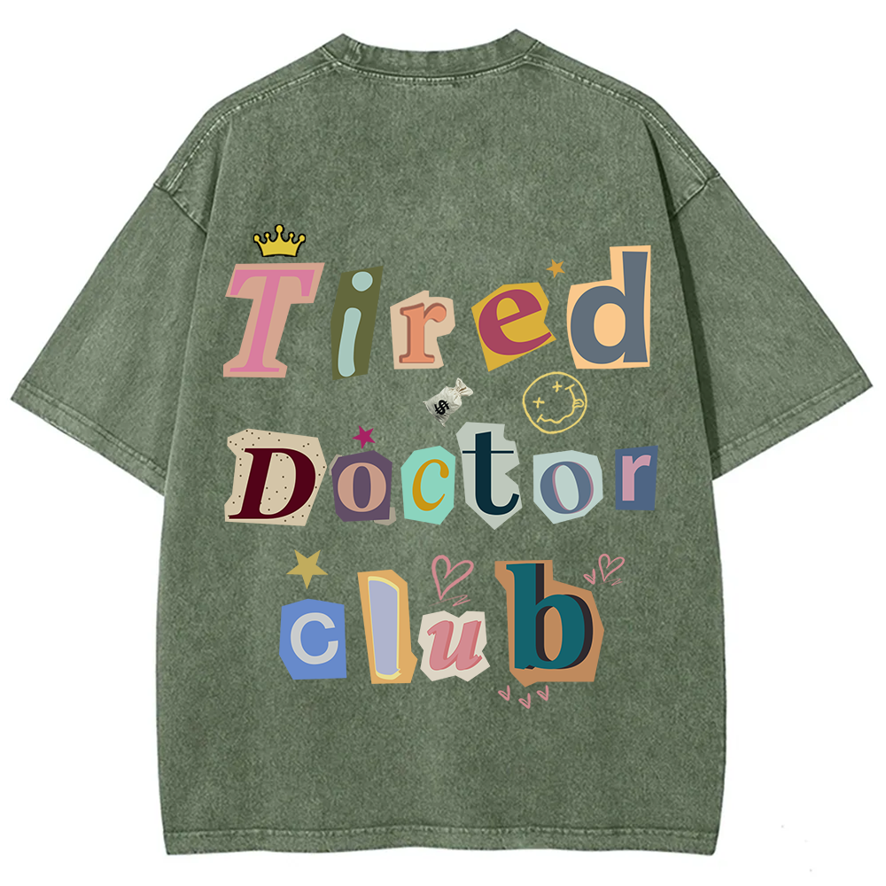 Tired Doctor Club Unisex Fit Washed T-Shirt