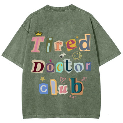 Tired Doctor Club Unisex Fit Washed T-Shirt