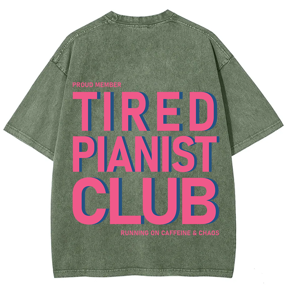 Tired Pianist Club Unisex Fit Washed T-Shirt