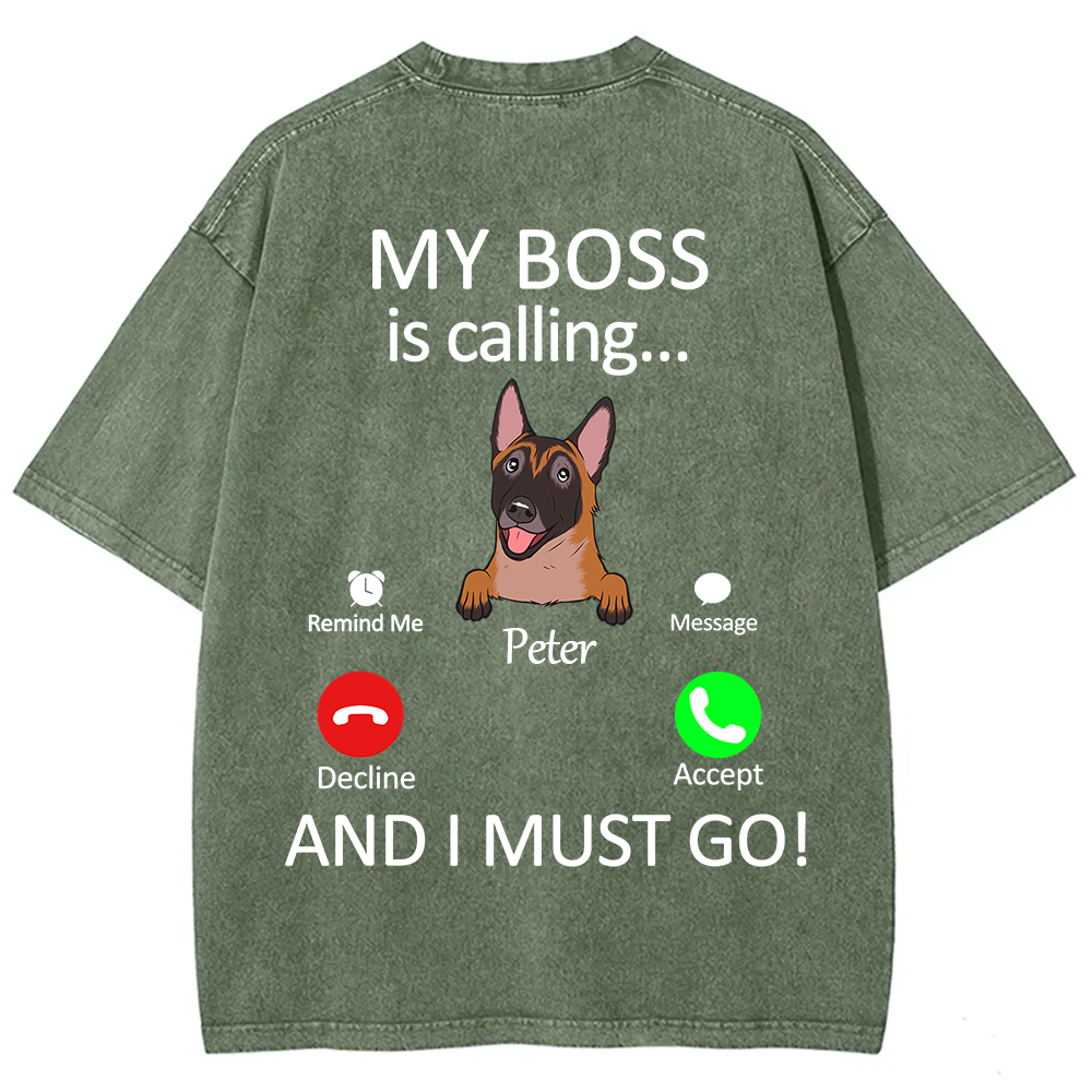 Dog Boss Calling - Personalized Custom Unisex Fit Washed T-Shirt wearishow