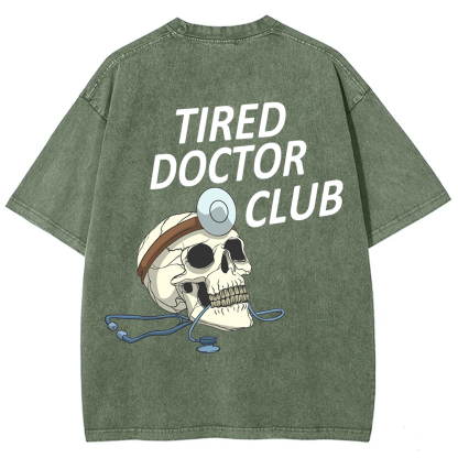 Tired Doctor Club Unisex Fit Washed T-Shirt