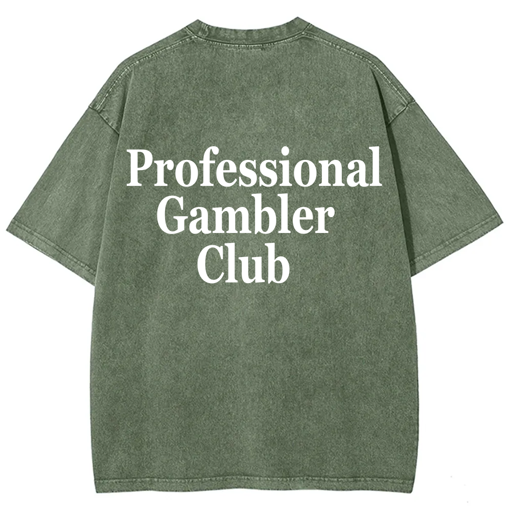Professional Gambler Club Unisex Fit Washed T-Shirt