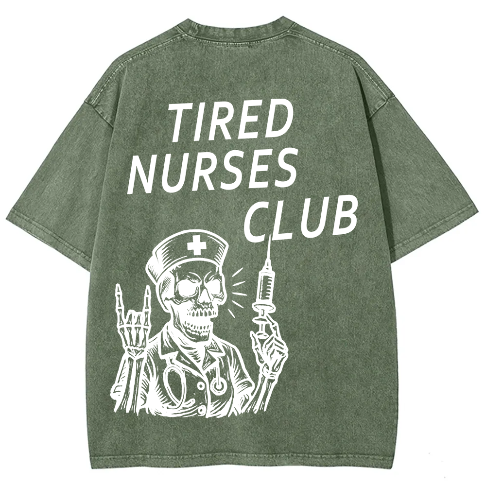 Tired Nurses Club Unisex Fit Washed T-Shirt