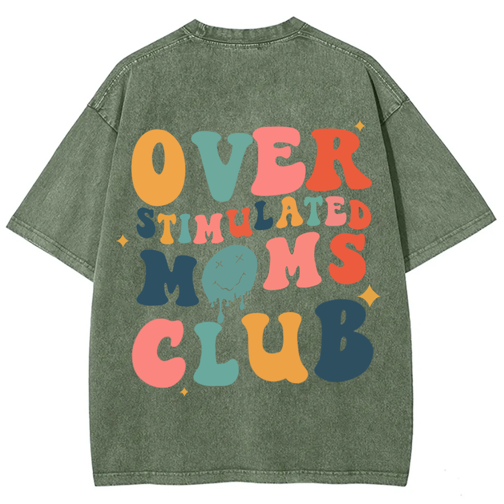 Overstimulated Moms Club Unisex Washed T-Shirt