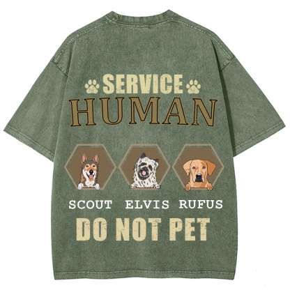 Service Human, Do Not Pet 4 - Personalized Custom Unisex Fit Washed T-Shirt wearishow