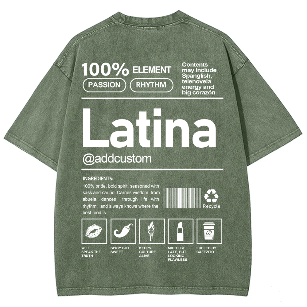 Latina Addcustom Unisex Fit  Washed T-Shirt