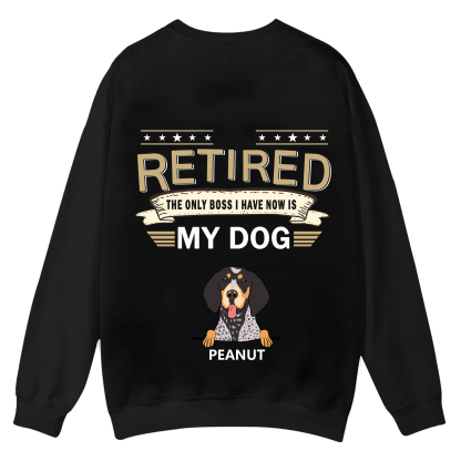 The Only Boss I Have - Personalized Custom Unisex Casual Crewneck Sweatshirt