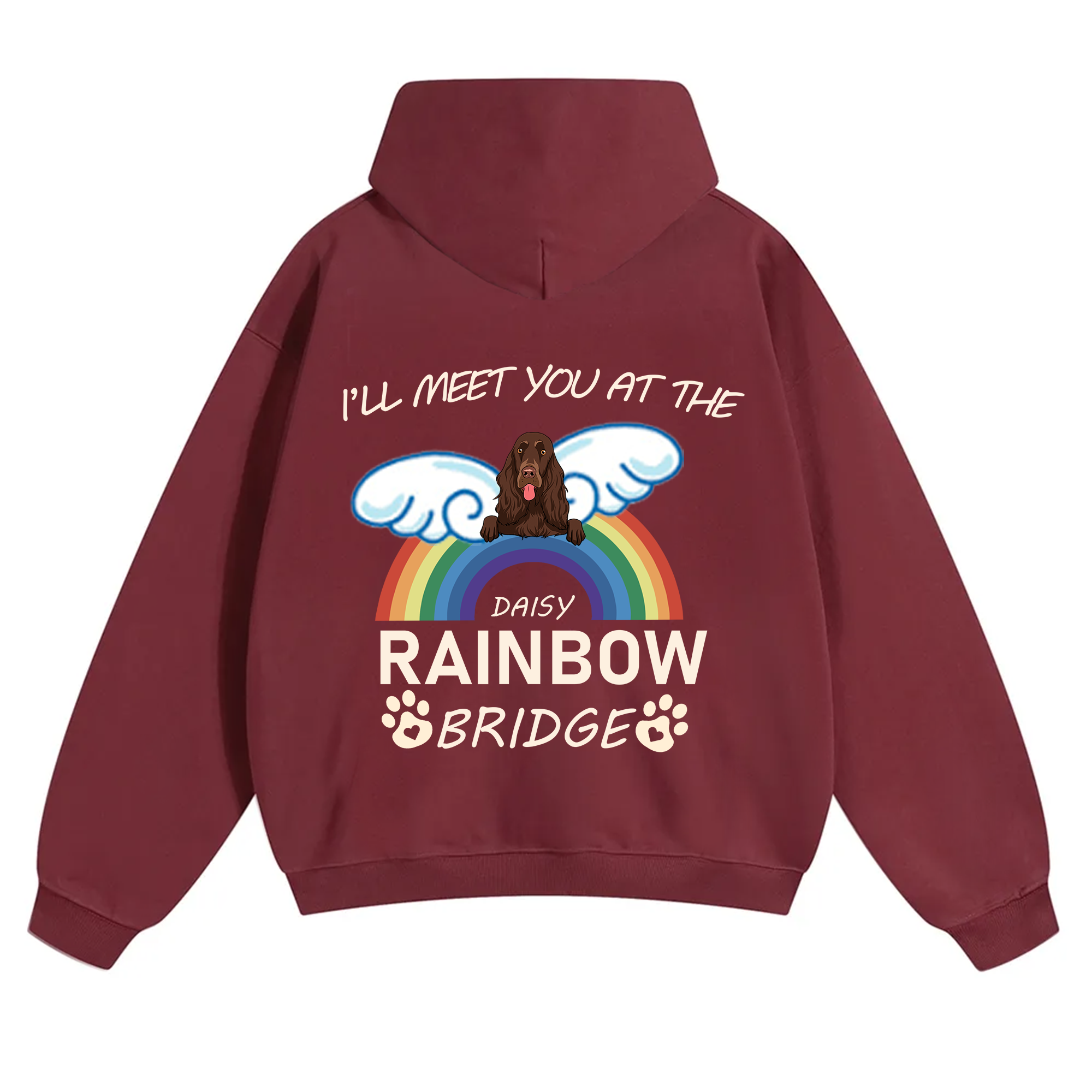 I'll Meet You At The Rainbow Bridge - Personalized Custom Unisex Hoodie