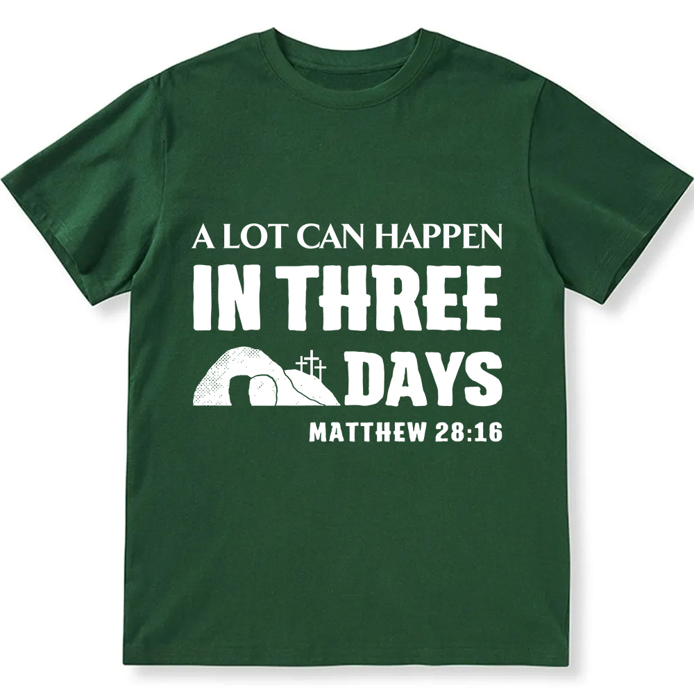 A Lot Can Happen in Three Days Unisex Fit Cotton T-Shirt wearishow