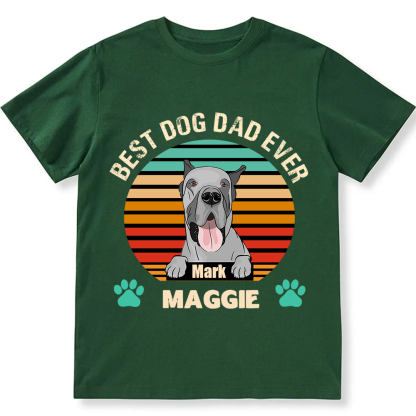 Best Dog Mom and Dad Ever- Personalized Custom Unisex T-shirt