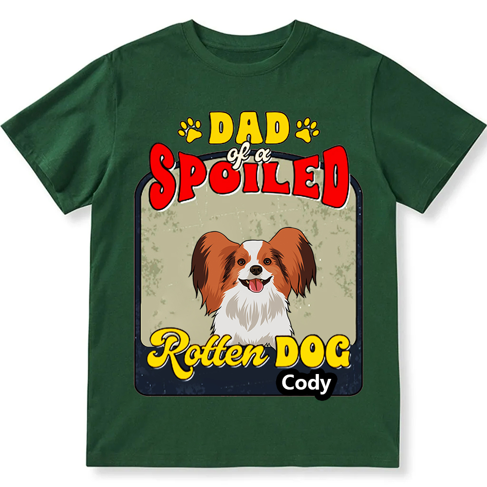 Spoiled Rotten Dog Named - Personalized Custom Unisex T-shirt