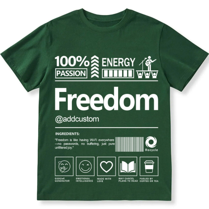 Addcustom Freedom Personalized Custom Unisex Fit T-Shirt wearishow