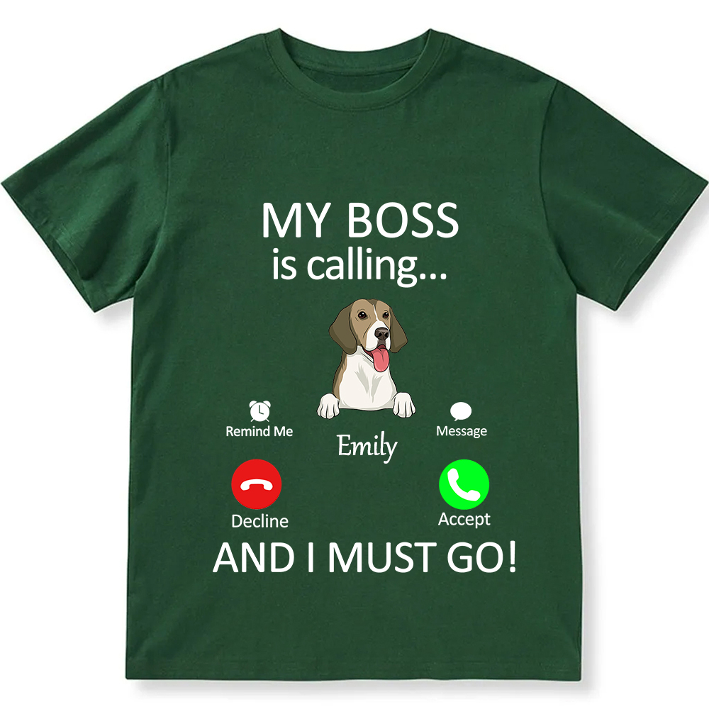 Dog Boss Calling - Personalized Custom Unisex Fit Cotton T-Shirt wearishow