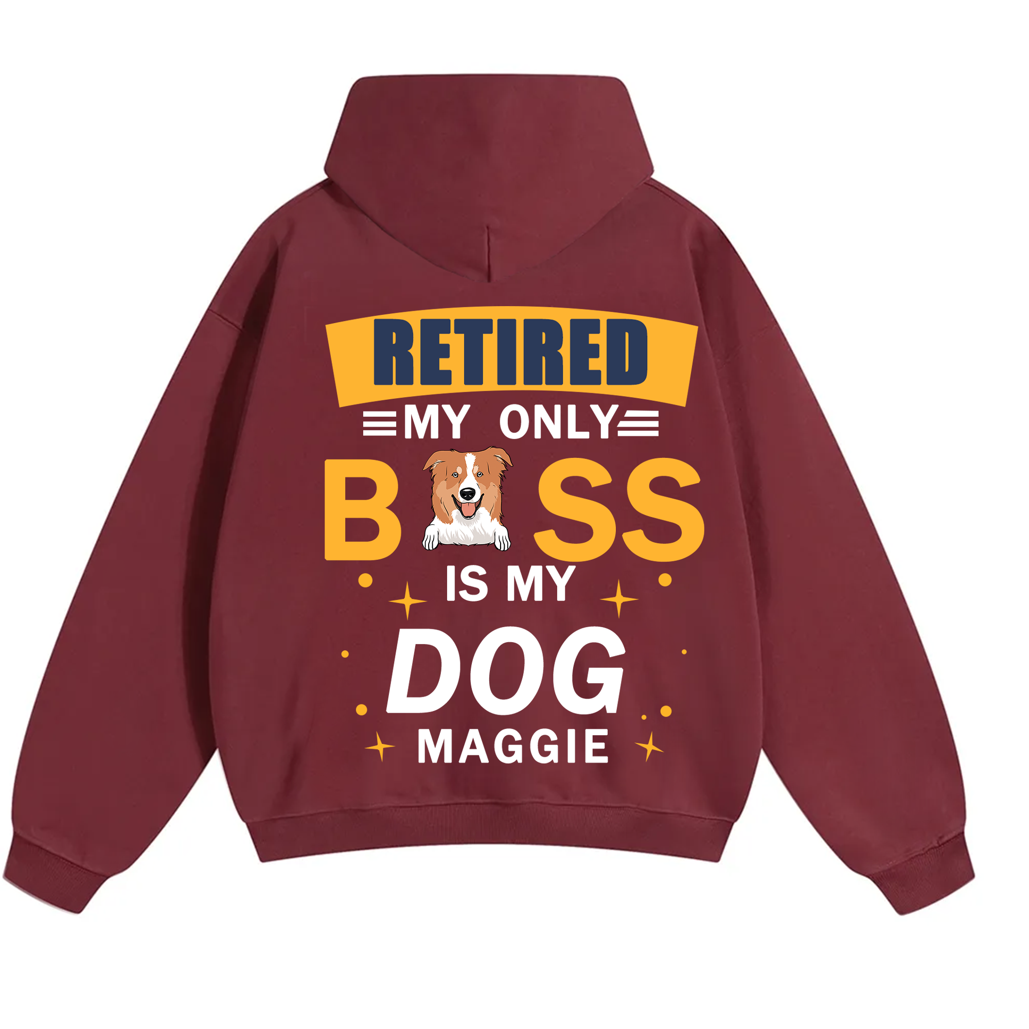 Retired My Only Boss Is My Dog - Personalized Custom Unisex Hoodie