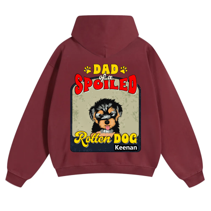 Spoiled Rotten Dog Named - Personalized Custom Unisex Hoodie
