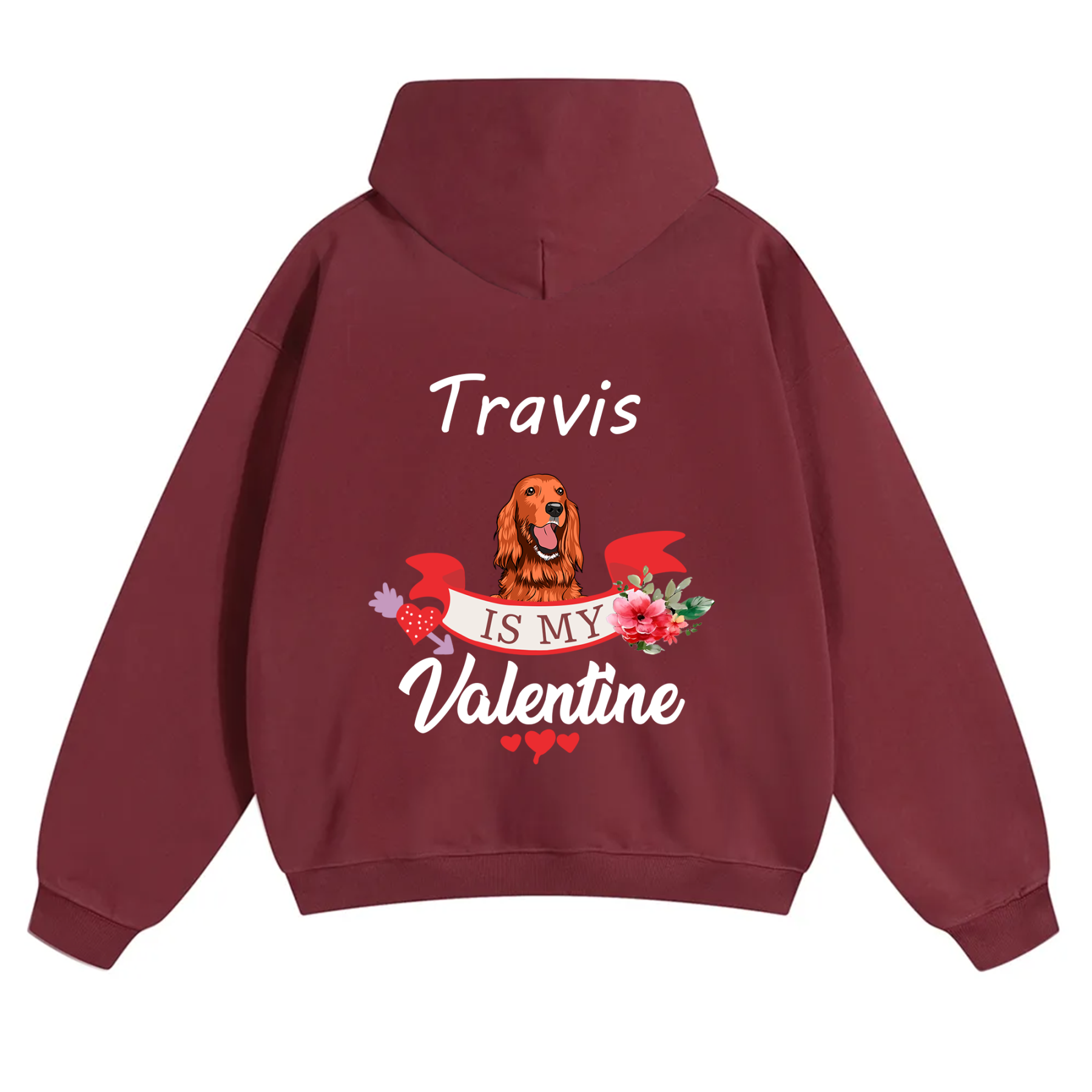My Dog Is My Valentine Lover - Personalized Custom Unisex Hoodie