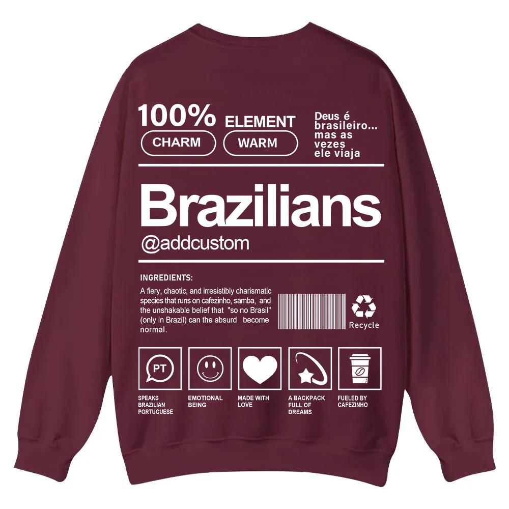 Brazilians Addcustom Unisex Fit  Casual Crewneck Sweatshirt wearishow