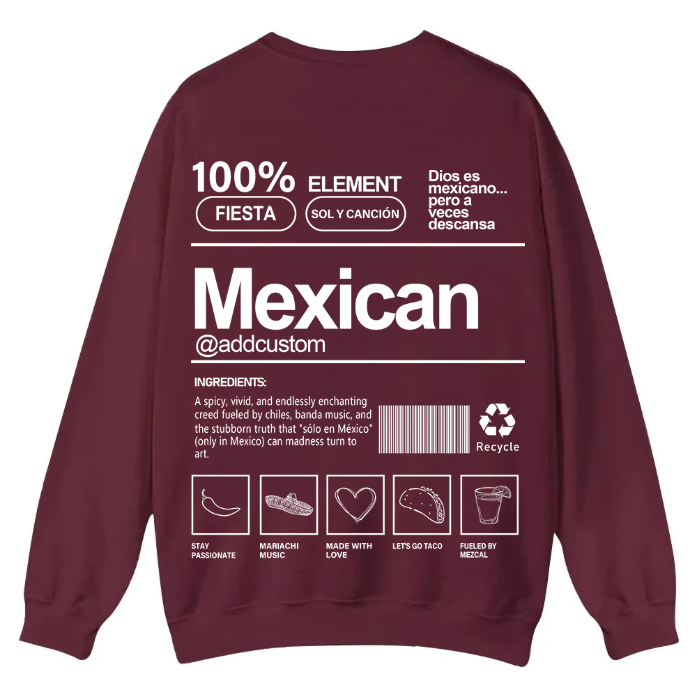 Mexican Addcustom Unisex Fit  Casual Crewneck Sweatshirt wearishow
