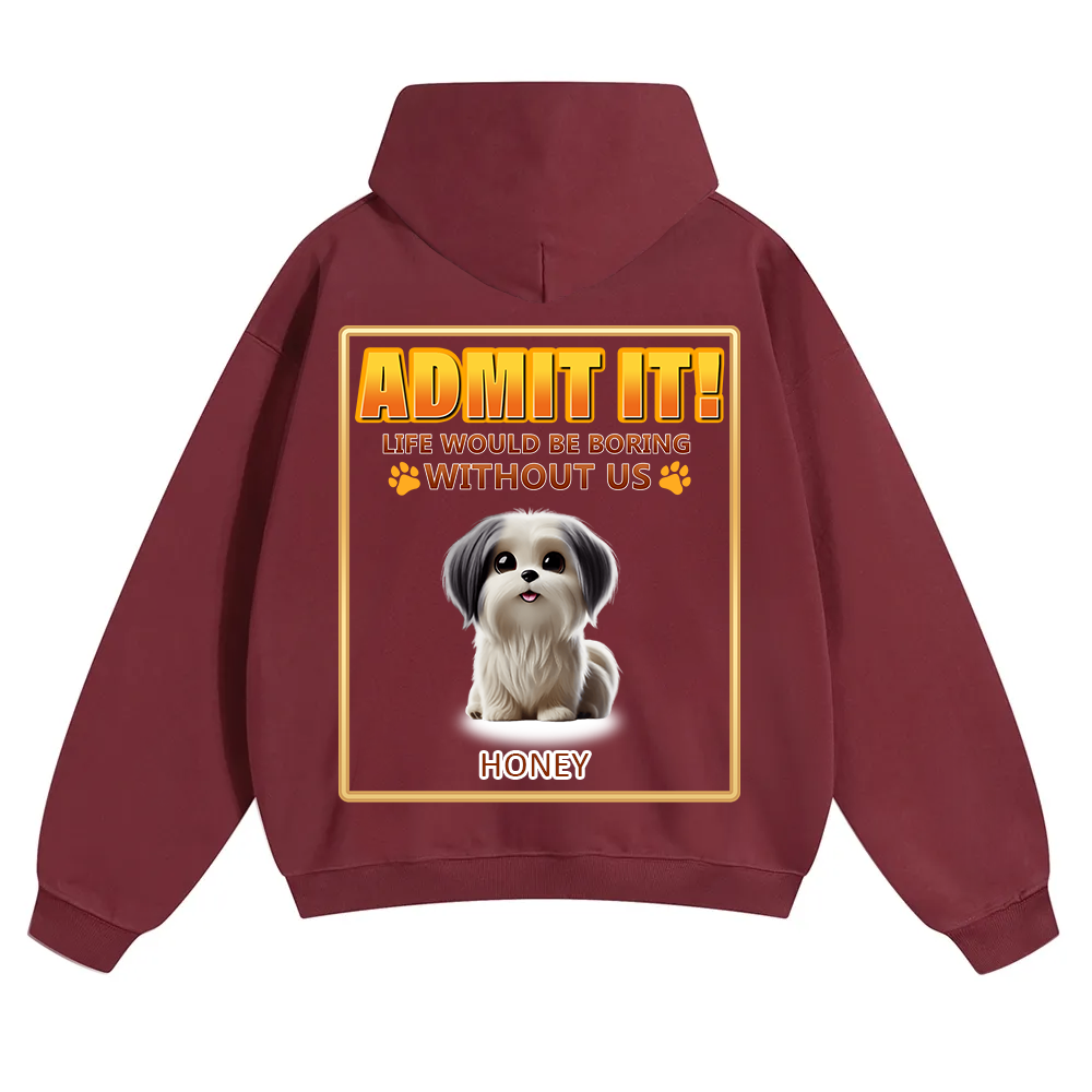 Life Would Be Boring Without Me - Personalized Custom Unisex Soild Color Hoodies wearishow