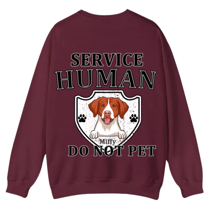 Service Human, Do Not Pet 10 - Personalized Custom Unisex Casual Crewneck Sweatshirt wearishow
