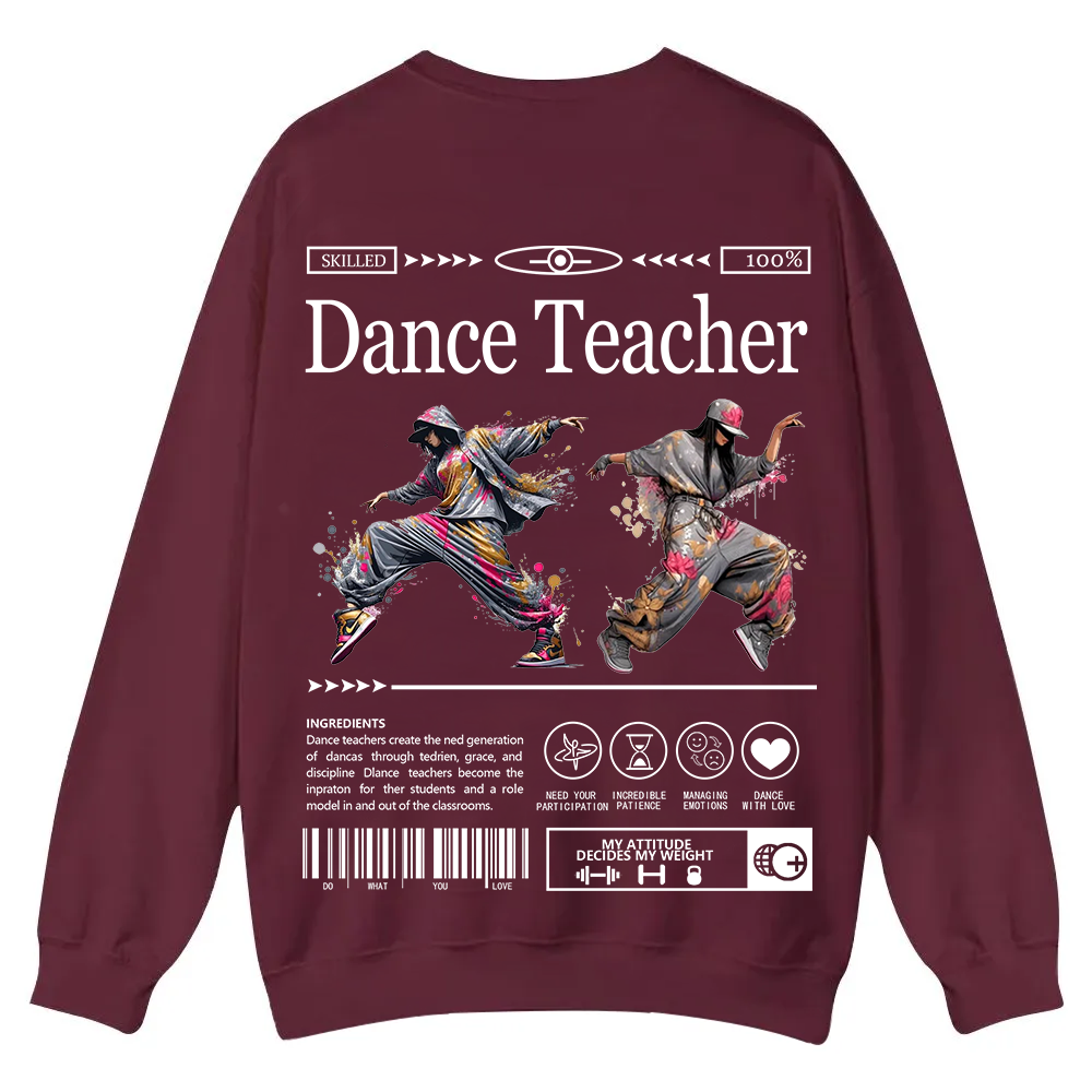 Dance Teacher Casual Crewneck Sweatshirt wearishow