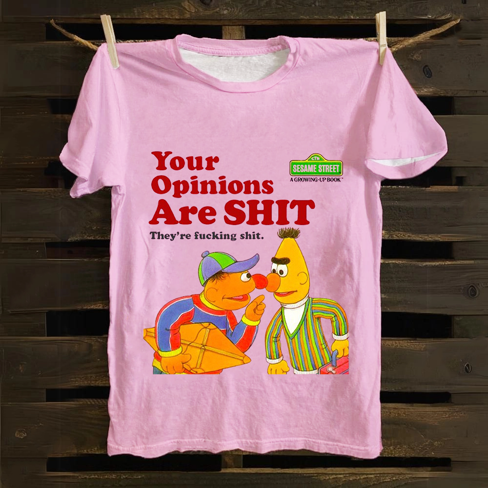 Sesame Street Your Opinions Are SHIT Casual Printed cotton T-Shirt