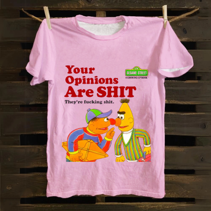 Sesame Street Your Opinions Are SHIT Casual Printed cotton T-Shirt