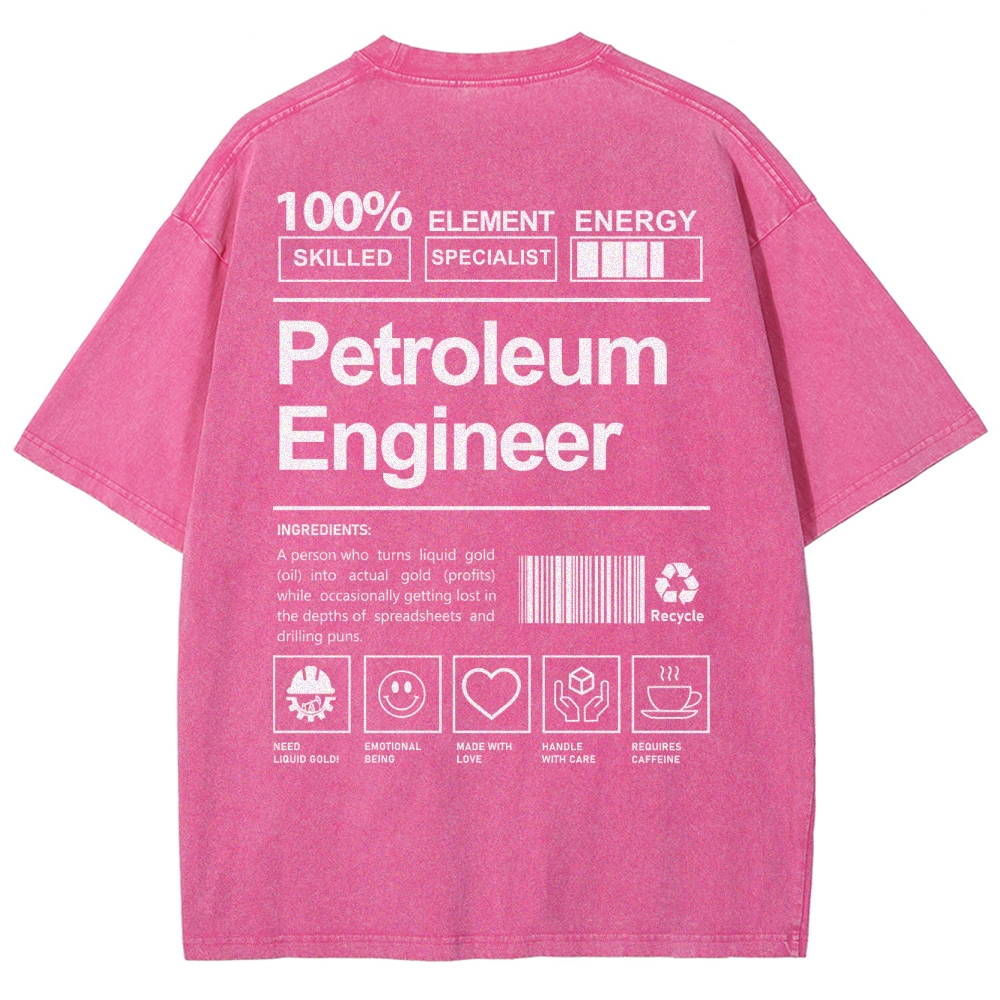 Petroleum Engineer Unisex Fit Washed T-Shirt