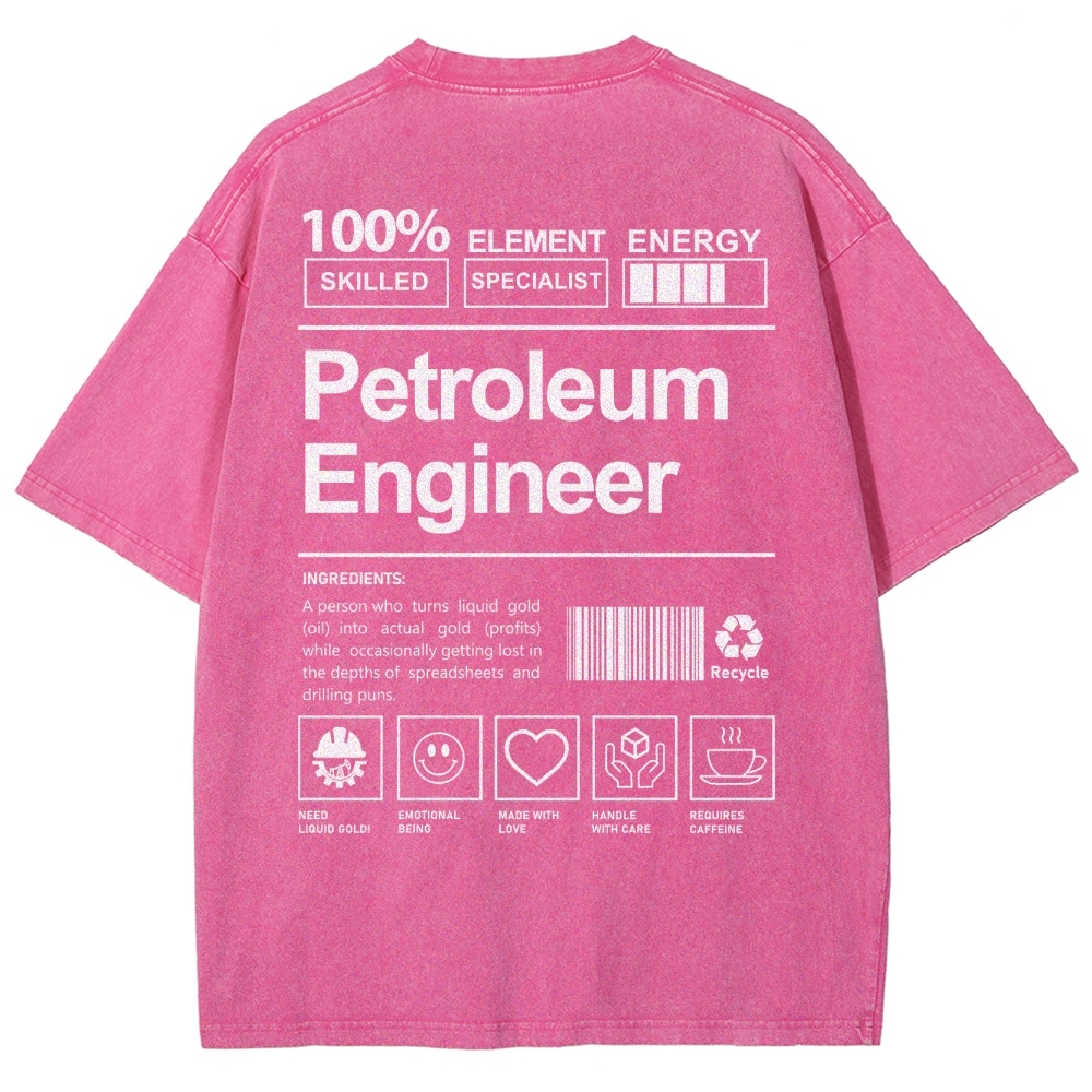 Petroleum Engineer Unisex Fit Washed T-Shirt