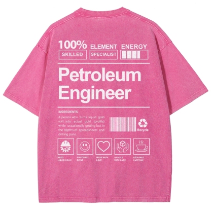 Petroleum Engineer Unisex Fit Washed T-Shirt