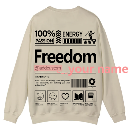 Freedom Addcustom Casual Crewneck Sweatshirt