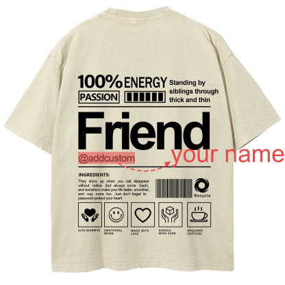 Friend Addcustom Washed T-Shirt