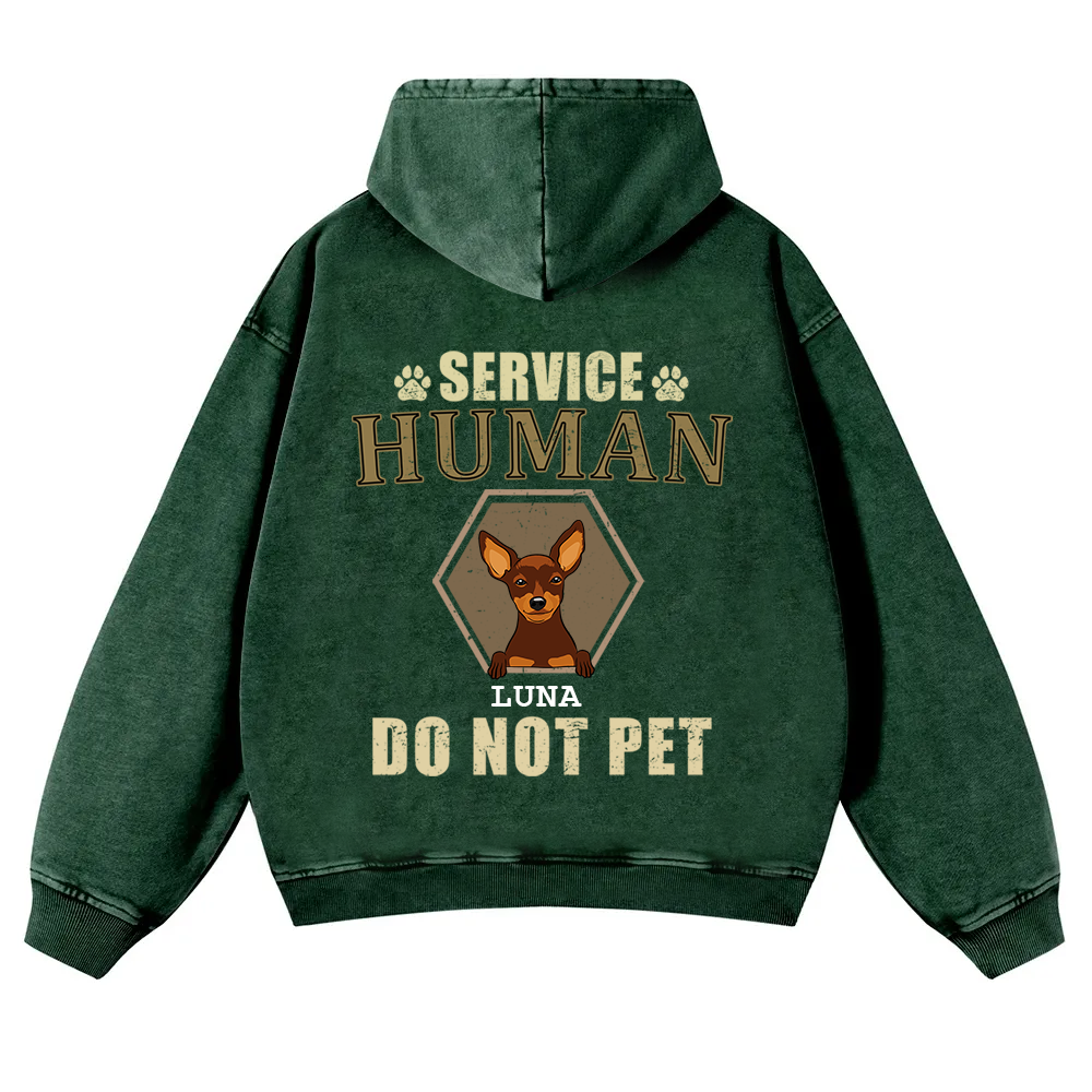 Service Human, Do Not Pet 4- Personalized Custom Unisex Washed Hoodie wearishow