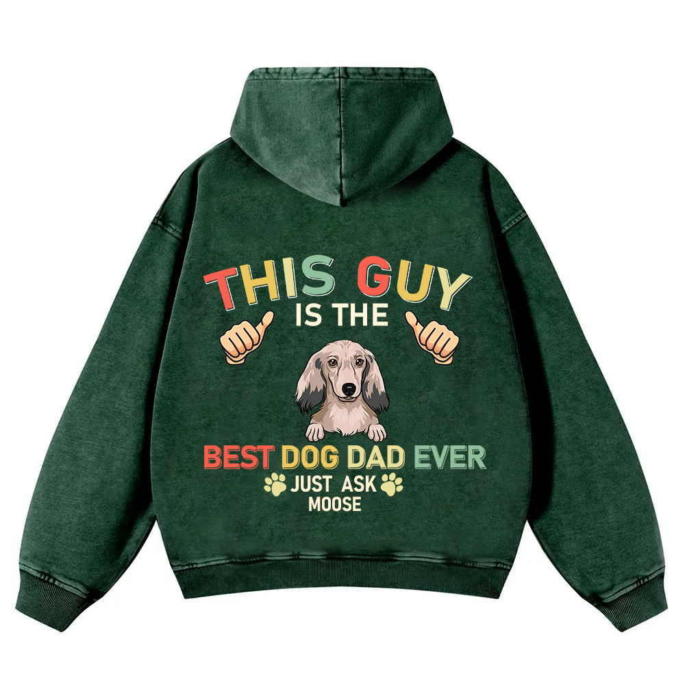 This Guy Is The Best Dog Dad Ever - Personalized Custom Unisex Washed Hoodie wearishow
