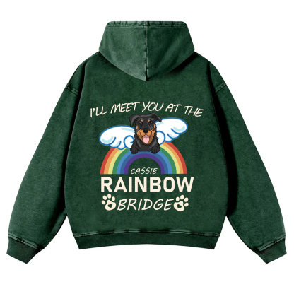 I'll Meet You At The Rainbow Bridge - Personalized Custom Unisex Washed Hoodie
