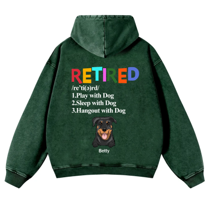 Retired,Play With Dog - Personalized Custom Unisex Washed Hoodie