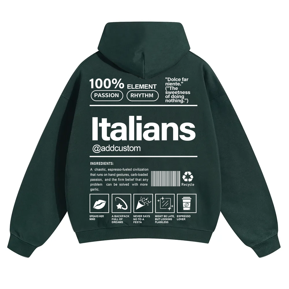 Italians Addcustom Unisex Fit Color Hoodie wearishow