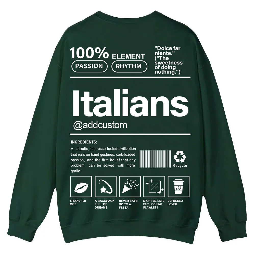 Italians Addcustom Unisex Fit  Casual Crewneck Sweatshirt wearishow