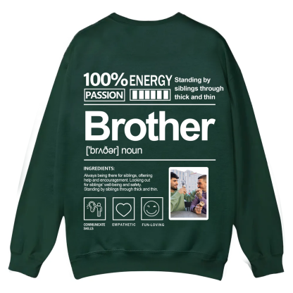 Addcustom  Photo Brother Casual Crewneck Sweatshirt