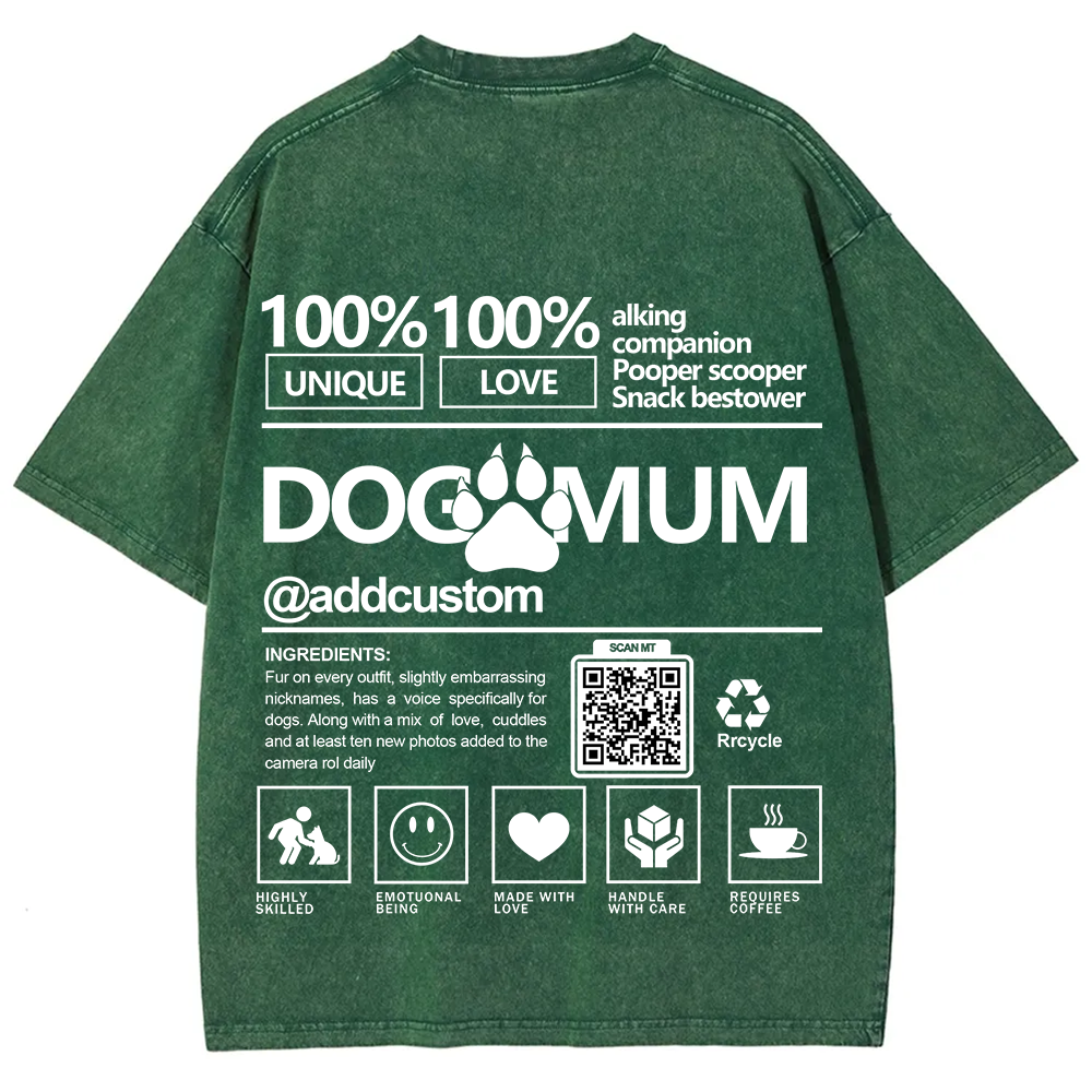 Dog Mum  Addcustom QR Code Name Unisex Fit Washed T-Shirt