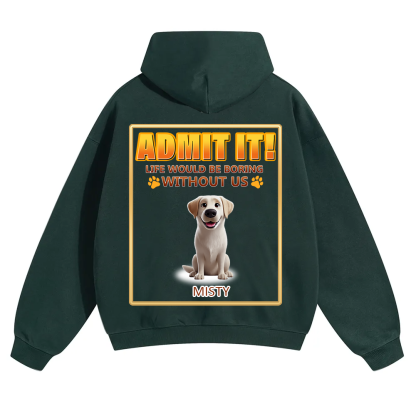 Life Would Be Boring Without Me - Personalized Custom Unisex Soild Color Hoodies wearishow
