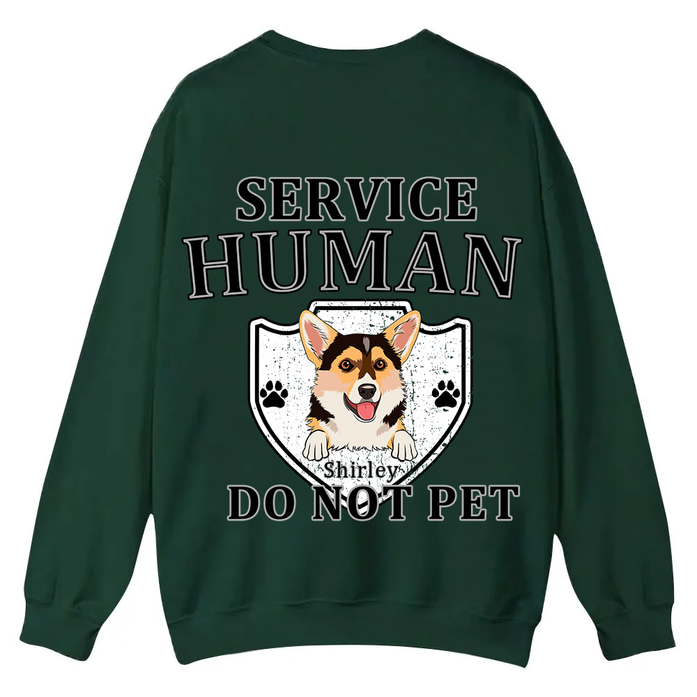 Service Human, Do Not Pet 10 - Personalized Custom Unisex Casual Crewneck Sweatshirt wearishow